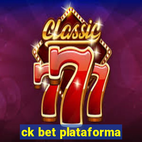 ck bet plataforma